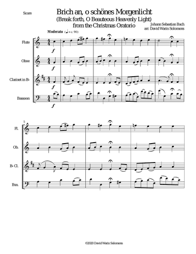 Brich an, o schönes Morgenlicht (Break forth, O beauteous heav'nly light) for wind quartet