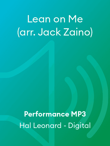Lean on Me (arr. Jack Zaino)