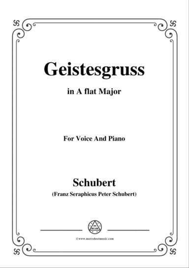 Schubert-Geistesgruss,Op.92 No.3,in A flat Major,for Voice&Piano