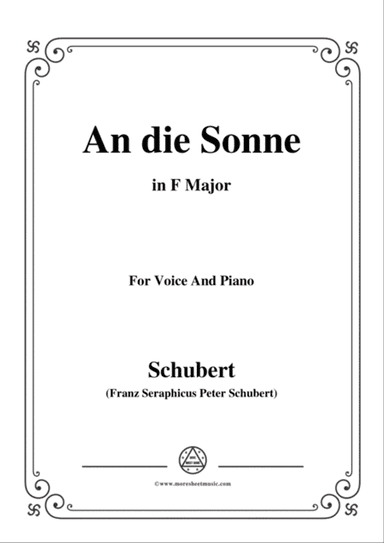 Schubert-An die Sonne,Op.118 No.5,in F Major,for Voice&Piano