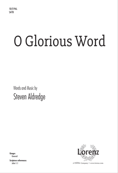 O Glorious Word