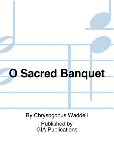 O Sacred Banquet