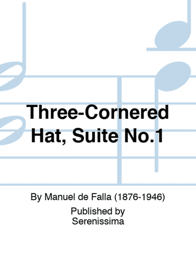Three-Cornered Hat, Suite No.1