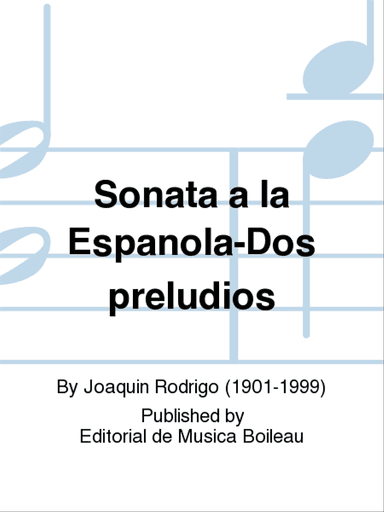 Sonata a la Espanola-Dos preludios