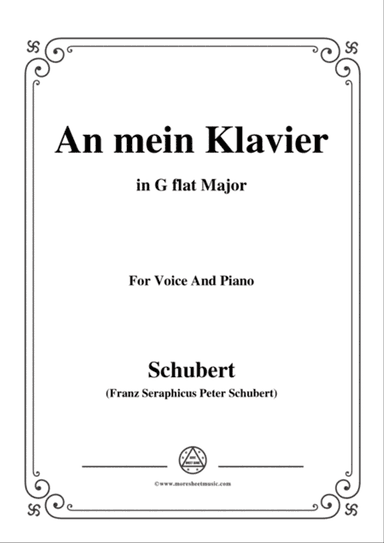Schubert-An mein Klavier,in G flat Major,for Voice&Piano