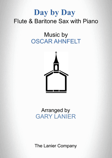 DAY BY DAY (Flute & Baritone Sax with Piano - Score & Part included)