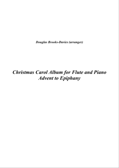 Christmas Carol Album for Flute and Piano: Advent to Epiphany