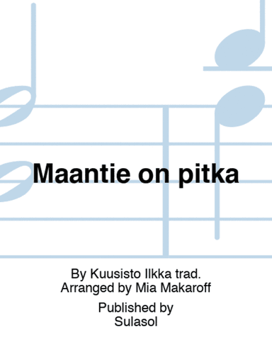 Maantie on pitkä