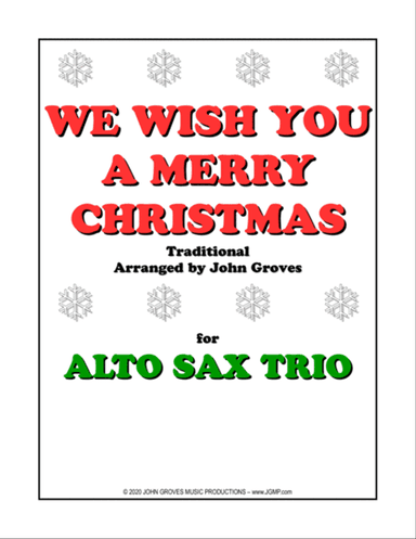 We Wish You A Merry Christmas - Alto Sax Trio
