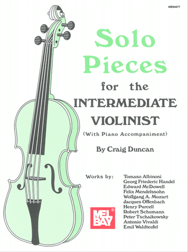 Solo Pieces for the Intermediate Violinist