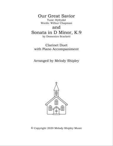 Our Great Savior and Sonata in D Minor, K. 9