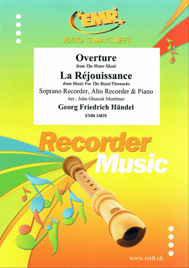 Overture from The Water Music / La Rejouissance from Music For The Royal Fireworks