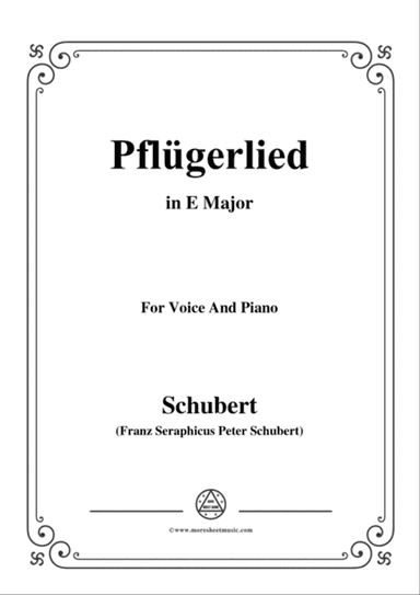 Schubert-Pflügerlied in E Major,for voice and piano