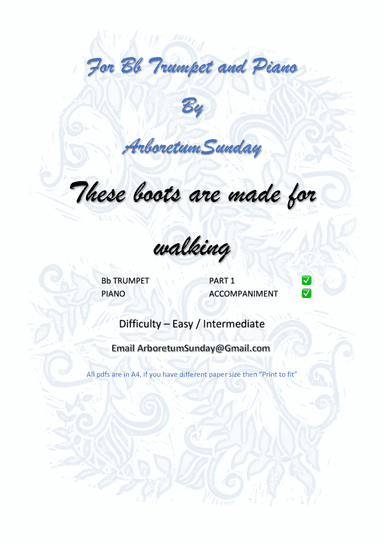 These Boots Are Made For Walkin'