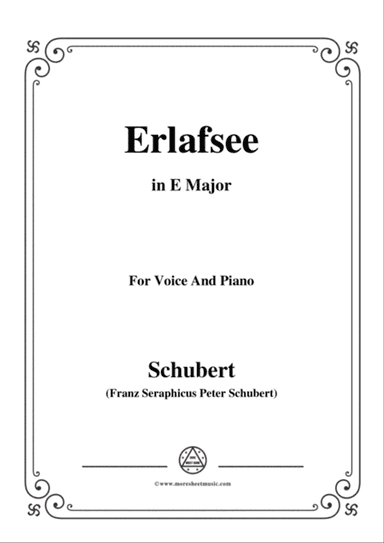 Schubert-Erlafsee,Op.8 No.3,in E Major,for Voice&Piano