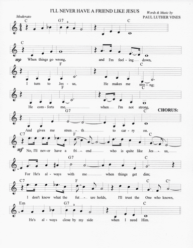 I'LL NEVER HAVE A FRIEND LIKE JESUS