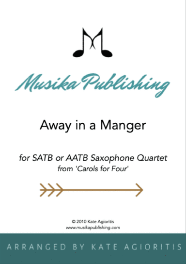 Away in a Manger - Saxophone Quartet