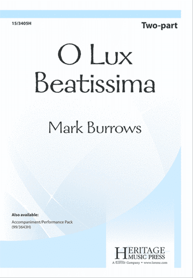 O Lux Beatissima