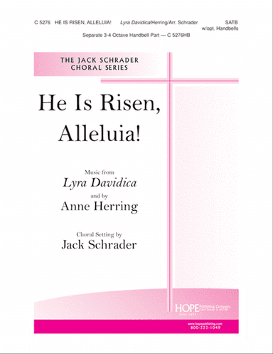 He Is Risen, Alleluia!