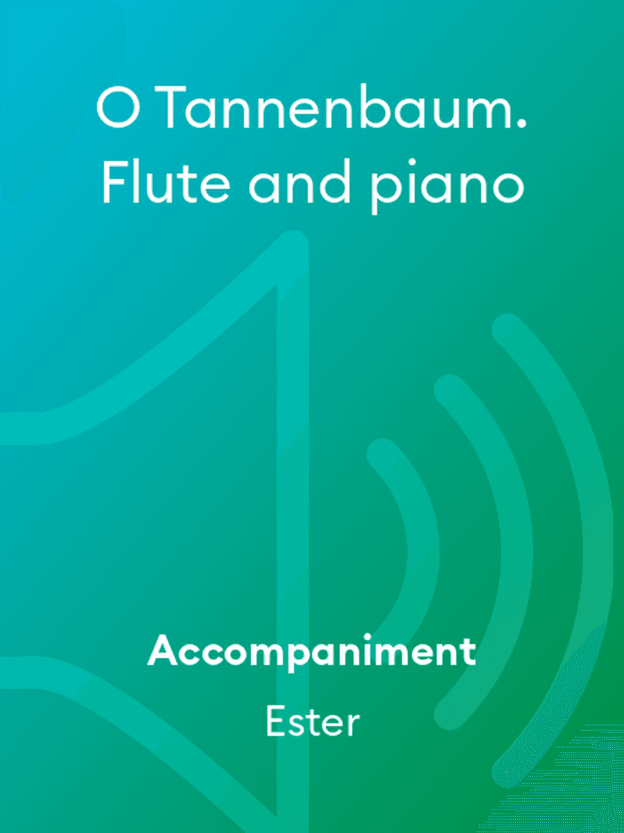 O Tannenbaum. Flute and piano