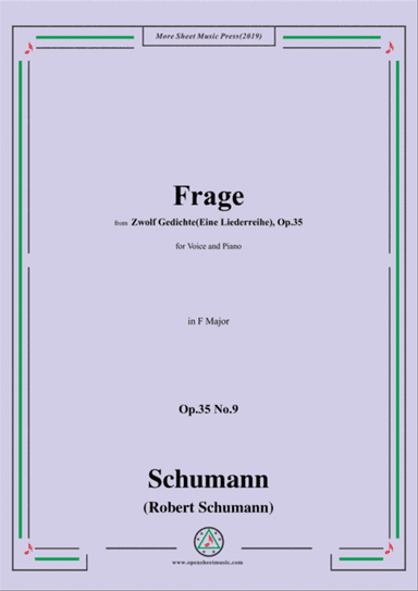 Schumann-Frage,Op.35 No.9 in F Major,for Voice&Piano