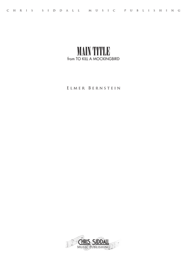 To Kill A Mockingbird - Main Title - Score Only