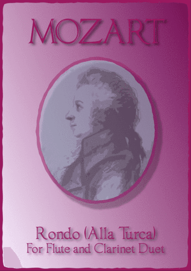 Rondo Alla Turca, W A Mozart, Flute and Clarinet Duet.