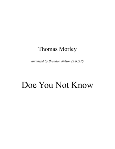 Doe You Not Know (trumpet, horn, trombone or baritone)