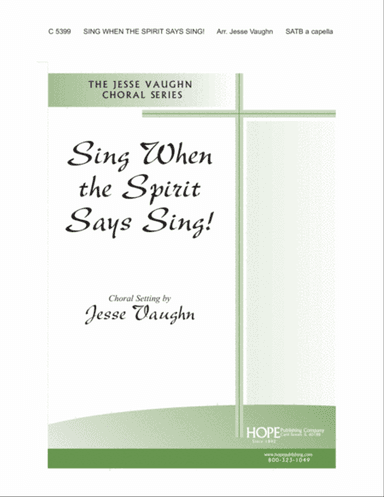 Sing When the Spirit Says Sing!