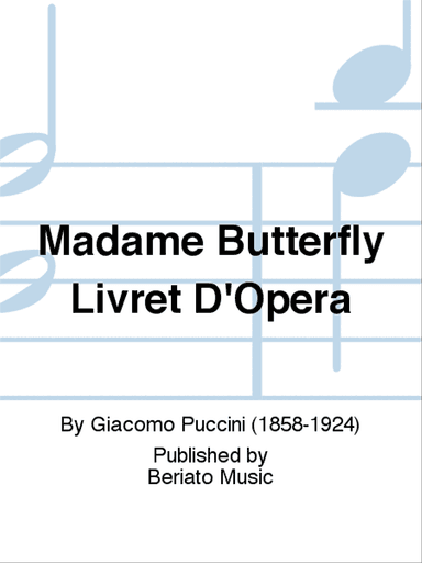 Madame Butterfly Livret D'Opera