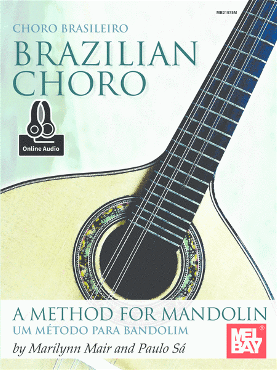 Brazilian Choro: A Method for Mandolin and Bandolim