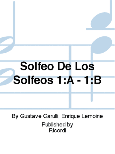Solfeo De Los Solfeos 1:A - 1:B