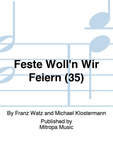 Feste Woll'n Wir Feiern (35)