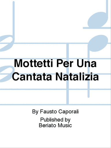 Mottetti Per Una Cantata Natalizia