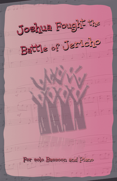 Joshua Fought the Battles of Jericho, Gospel Song for Bassoon and Piano