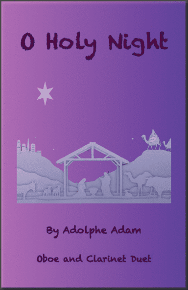 O Holy Night, (Cantique de Noel), Oboe and Clarinet Duet