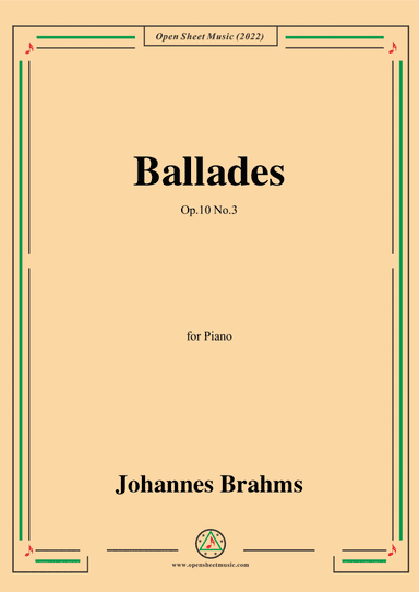 Brahms-Ballades,in b minor,Op.10 No.3,for Piano