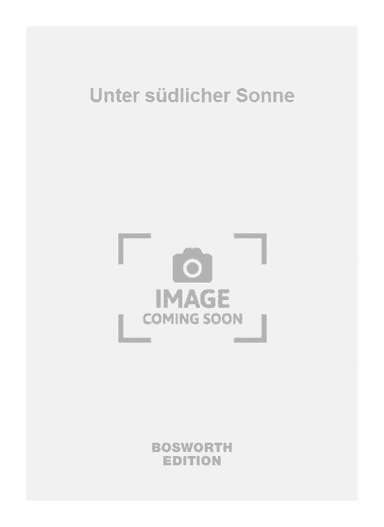 Unter südlicher Sonne