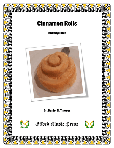 Cinnamon Rolls (for Brass Quintet)