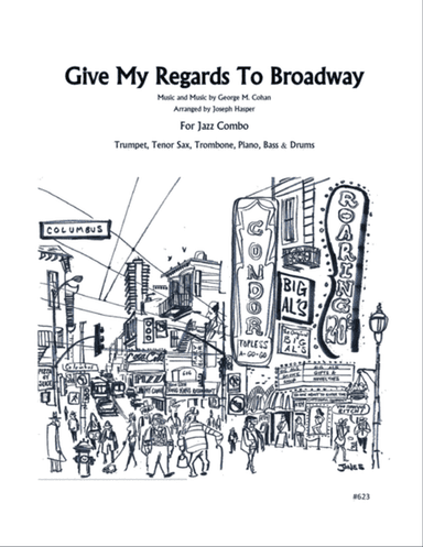 Give My Regards To Broadway (Jazz Combo)