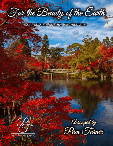 For the Beauty of the Earth (Early Intermediate Piano Solo)