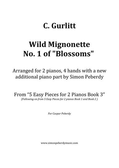 Wild Mignonette (Gurlitt) for 2 pianos (additional piano part by Simon Peberdy)