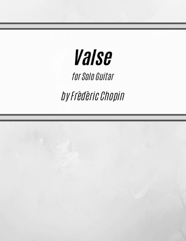 Valse Op. 69 No. 2 (for Solo Guitar)
