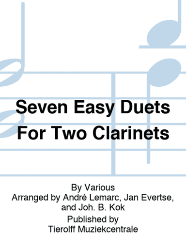 Seven Easy Duets For Two Clarinets