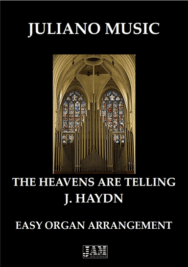 THE HEAVENS ARE TELLING (EASY ORGAN) - F. HAYDN