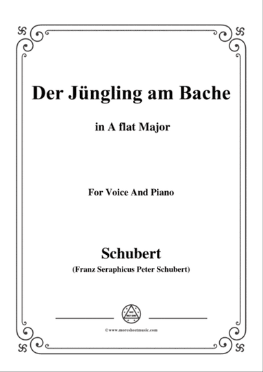 Schubert-Der Jüngling am Bache,A flat Major,for voice and piano