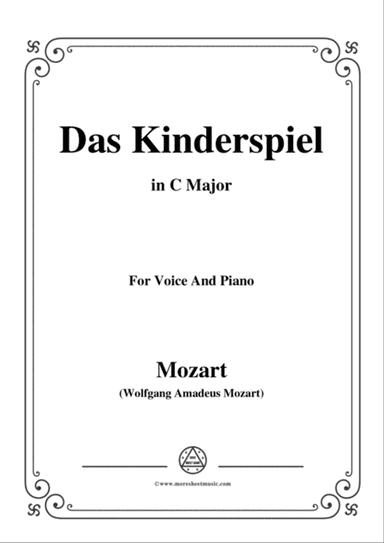 Mozart-Das kinderspiel,in C Major,for Voice and Piano