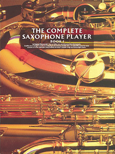 The Complete Saxophone Player – Book 1