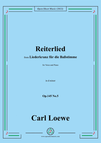 Loewe-Reiterlied,Op.145 No.5,in d minor