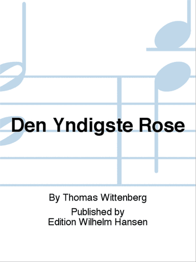 Den Yndigste Rose
